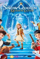 دانلود زیرنویس انیمیشن The Snow Queen: Mirrorlands 2018