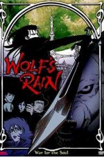 دانلود زیرنویس انیمیشن Wolf’s Rain 2003