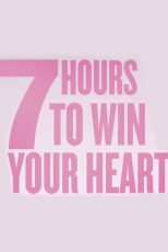 دانلود زیرنویس فارسی فیلم
۷ Hours to Win Your Heart 2020