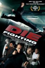 دانلود زیرنویس فارسی فیلم
Die Fighting 2014