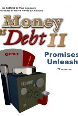 دانلود زیرنویس فارسی فیلم
Money as Debt II Promises Unleashed 2009
