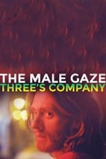 دانلود زیرنویس فارسی فیلم
The Male Gaze: Three’s Company 2021