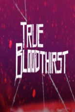 دانلود زیرنویس فارسی فیلم
True Bloodthirst 2012