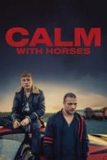 دانلود زیرنویس فارسی فیلم
          Calm With Horses 2019