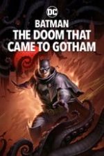 دانلود زیرنویس فارسی فیلم
          Batman: The Doom That Came to Gotham 2023